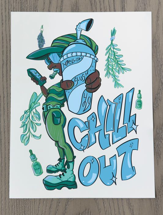 Chill Out Print