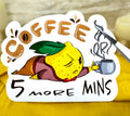 Coffee or Sleep Sticker